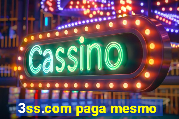 3ss.com paga mesmo